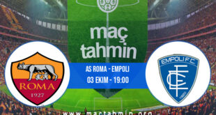 AS Roma - Empoli İddaa Analizi ve Tahmini 03 Ekim 2021