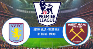 Aston Villa - West Ham İddaa Analizi ve Tahmini 31 Ekim 2021