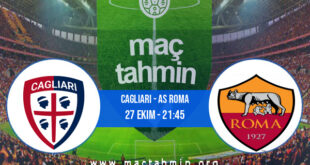Cagliari - AS Roma İddaa Analizi ve Tahmini 27 Ekim 2021