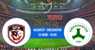 Gaziantep - Giresunspor İddaa Analizi ve Tahmini 23 Ekim 2021