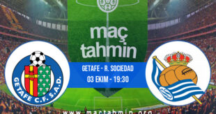 Getafe - R. Sociedad İddaa Analizi ve Tahmini 03 Ekim 2021