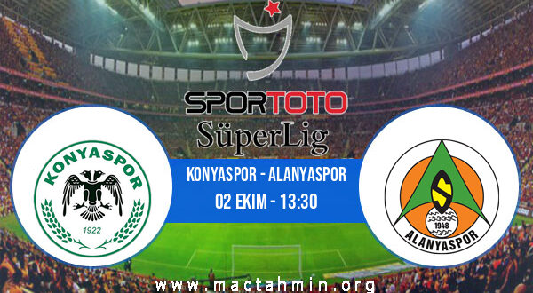Konyaspor - Alanyaspor İddaa Analizi ve Tahmini 02 Ekim 2021