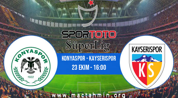 Konyaspor - Kayserispor İddaa Analizi ve Tahmini 23 Ekim 2021