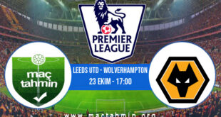 Leeds Utd - Wolverhampton İddaa Analizi ve Tahmini 23 Ekim 2021