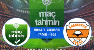 Manisa FK - Adanaspor İddaa Analizi ve Tahmini 17 Ekim 2021