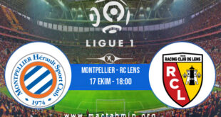 Montpellier - RC Lens İddaa Analizi ve Tahmini 17 Ekim 2021