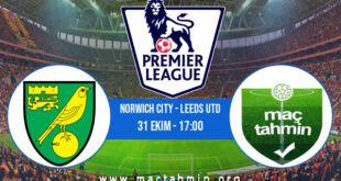 Norwich City - Leeds Utd İddaa Analizi ve Tahmini 31 Ekim 2021
