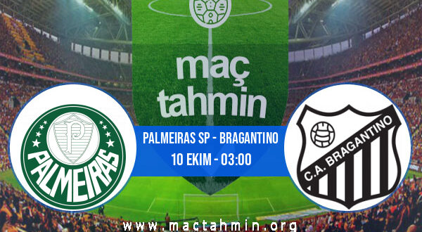 Palmeiras SP - Bragantino İddaa Analizi ve Tahmini 10 Ekim 2021