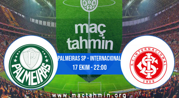 Palmeiras SP - Internacional İddaa Analizi ve Tahmini 17 Ekim 2021