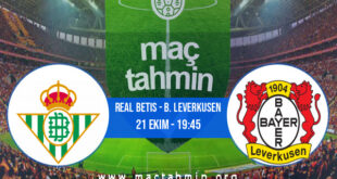 Real Betis - B. Leverkusen İddaa Analizi ve Tahmini 21 Ekim 2021