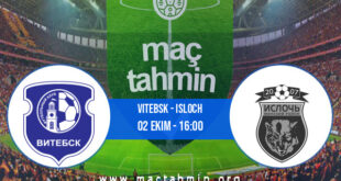 Vitebsk - Isloch İddaa Analizi ve Tahmini 02 Ekim 2021