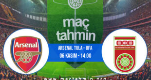 Arsenal Tula - Ufa İddaa Analizi ve Tahmini 06 Kasım 2021