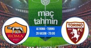 AS Roma - Torino İddaa Analizi ve Tahmini 28 Kasım 2021