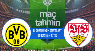 B. Dortmund - Stuttgart İddaa Analizi ve Tahmini 20 Kasım 2021
