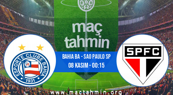 Bahia BA - Sao Paulo SP İddaa Analizi ve Tahmini 08 Kasım 2021