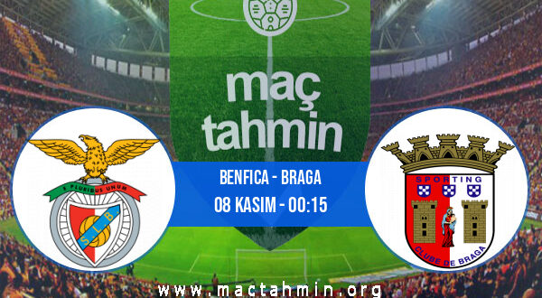 Benfica - Braga İddaa Analizi ve Tahmini 08 Kasım 2021