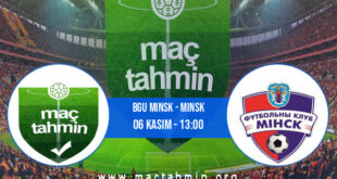 Bgu Minsk - Minsk İddaa Analizi ve Tahmini 06 Kasım 2021