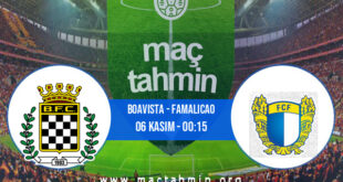 Boavista - Famalicao İddaa Analizi ve Tahmini 06 Kasım 2021