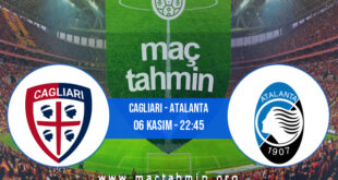 Cagliari - Atalanta İddaa Analizi ve Tahmini 06 Kasım 2021