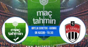 Krylia Sovetov - Khimki İddaa Analizi ve Tahmini 06 Kasım 2021