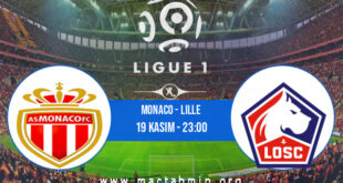Monaco - Lille İddaa Analizi ve Tahmini 19 Kasım 2021
