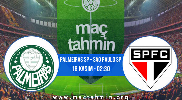 Palmeiras SP - Sao Paulo SP İddaa Analizi ve Tahmini 18 Kasım 2021