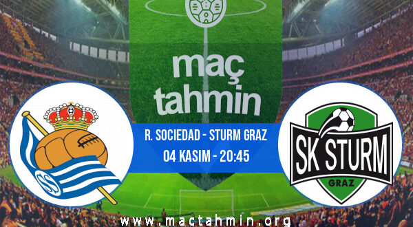 R. Sociedad - Sturm Graz İddaa Analizi ve Tahmini 04 Kasım 2021