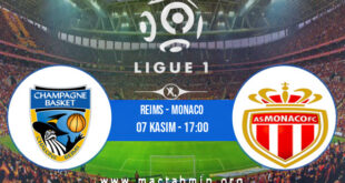 Reims - Monaco İddaa Analizi ve Tahmini 07 Kasım 2021
