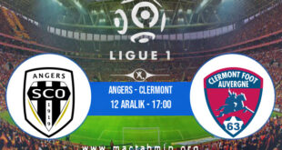 Angers - Clermont İddaa Analizi ve Tahmini 12 Aralık 2021