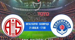 Antalyaspor - Kasımpaşa İddaa Analizi ve Tahmini 21 Aralık 2021