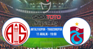 Antalyaspor - Trabzonspor İddaa Analizi ve Tahmini 11 Aralık 2021