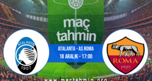 Atalanta - AS Roma İddaa Analizi ve Tahmini 18 Aralık 2021