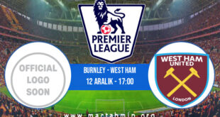 Burnley - West Ham İddaa Analizi ve Tahmini 12 Aralık 2021