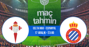 Celta Vigo - Espanyol İddaa Analizi ve Tahmini 17 Aralık 2021