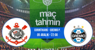 Corinthians - Gremio P. İddaa Analizi ve Tahmini 05 Aralık 2021