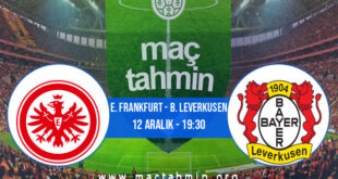 E. Frankfurt - B. Leverkusen İddaa Analizi ve Tahmini 12 Aralık 2021