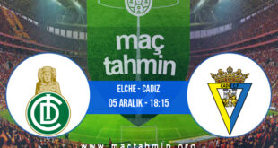 Elche - Cadiz İddaa Analizi ve Tahmini 05 Aralık 2021