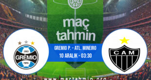 Gremio P. - Atl. Mineiro İddaa Analizi ve Tahmini 10 Aralık 2021