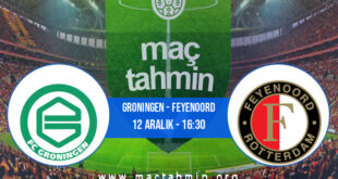 Groningen - Feyenoord İddaa Analizi ve Tahmini 12 Aralık 2021