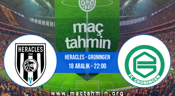 Heracles - Groningen İddaa Analizi ve Tahmini 18 Aralık 2021