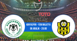 Konyaspor - Yeni Malatya İddaa Analizi ve Tahmini 06 Aralık 2021