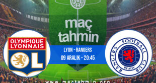 Lyon - Rangers İddaa Analizi ve Tahmini 09 Aralık 2021