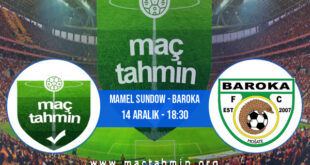 Mamel Sundow - Baroka İddaa Analizi ve Tahmini 14 Aralık 2021