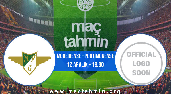 Moreirense - Portimonense İddaa Analizi ve Tahmini 12 Aralık 2021