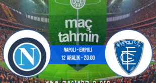 Napoli - Empoli İddaa Analizi ve Tahmini 12 Aralık 2021