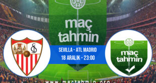 Sevilla - Atl Madrid İddaa Analizi ve Tahmini 18 Aralık 2021