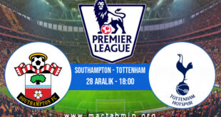 Southampton - Tottenham İddaa Analizi ve Tahmini 28 Aralık 2021