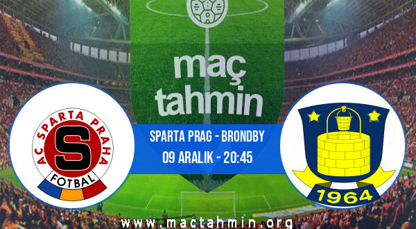 Sparta Prag - Brondby İddaa Analizi ve Tahmini 09 Aralık 2021