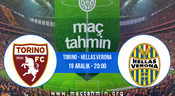 Torino - Hellas Verona İddaa Analizi ve Tahmini 19 Aralık 2021
