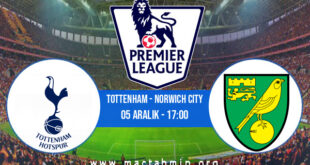 Tottenham - Norwich City İddaa Analizi ve Tahmini 05 Aralık 2021